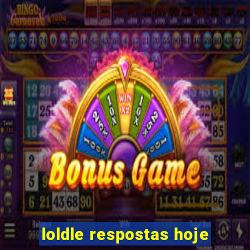 loldle respostas hoje